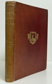 Hertfordshire During the Great Civil War and the Long Parliament : With Occasional Notices of Occurrences in Beds, Hunts, Cambs and Essex Hertfordshire During the Great Civil War and the Long Parliament : With Occasional Notices of Occurrences in Beds, Hunts, Cambs and Essex