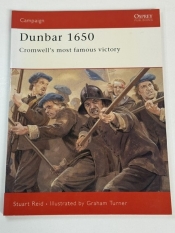 Dunbar 1650 : Cromwell’s Most Famous Victory Dunbar 1650 : Cromwell’s Most Famous Victory