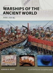 Warships of the Ancient World : 3000–500 BC Warships of the Ancient World : 3000–500 BC