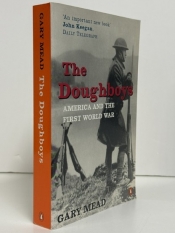 The Doughboys : America and the First World War The Doughboys : America and the First World War