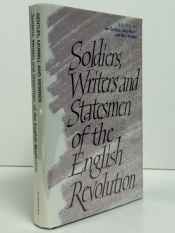 Soldiers, Writers and Statesmen of the English Revolution Soldiers, Writers and Statesmen of the English Revolution