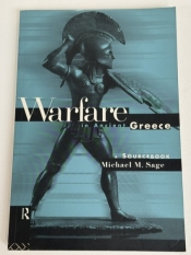 Warfare in Ancient Greece : A Sourcebook Warfare in Ancient Greece : A Sourcebook