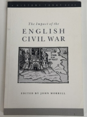 The Impact of the English Civil War The Impact of the English Civil War