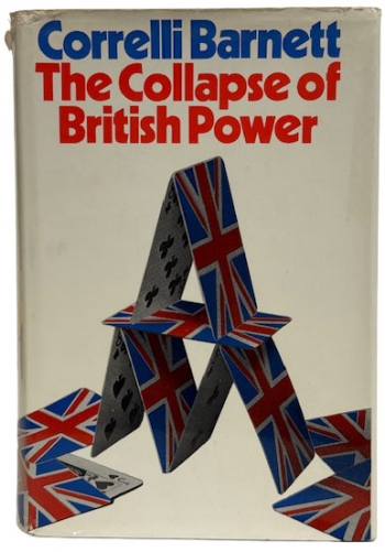 The Collapse of British Power The Collapse of British Power