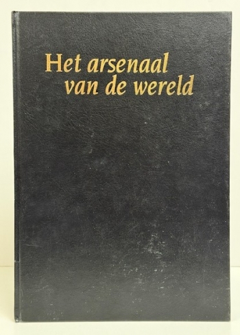 Het arsenaal van de wereld Het arsenaal van de wereld
