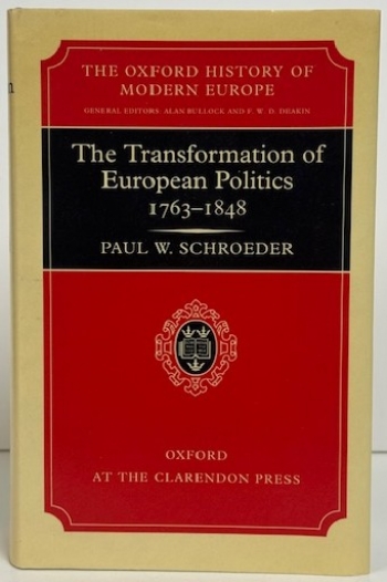 The Transformation of European Politics 1763–1848 The Transformation of European Politics 1763–1848