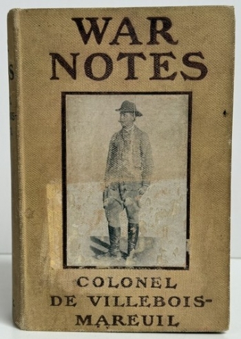 War Notes: The Diary Of Colonel De Villebois-Mareuil War Notes: The Diary Of Colonel De Villebois-Mareuil