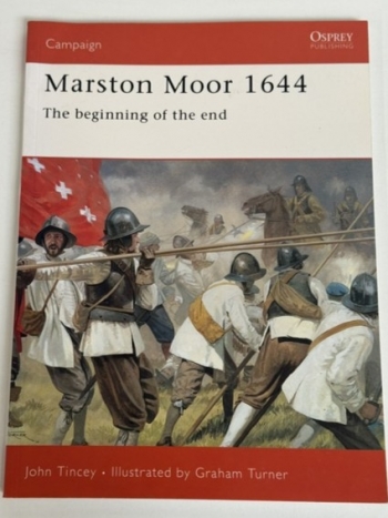 Marston Moor 1644: : The Beginning of the End
