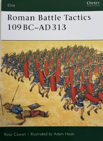 Roman Battle Tactics : 109 BC�AD 313