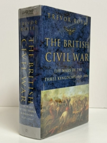 The British Civil War : The Wars of the Three Kingdoms, 1638�1660