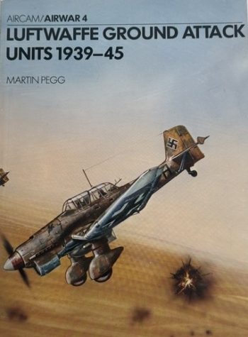 Luftwaffe Ground Attack Units : 1939�45
