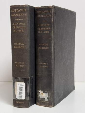 Gustavus Adolphus: A History of Sweden, 1611�1632 : Volume I: 1611�1626; Volume II: 1626�1632