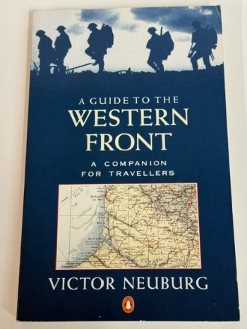 A Guide to the Western Front : A Companian for Travellers