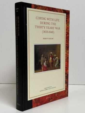 Coping with Life during the Thirty Years’ War (1618–1648) Coping with Life during the Thirty Years’ War (1618–1648)