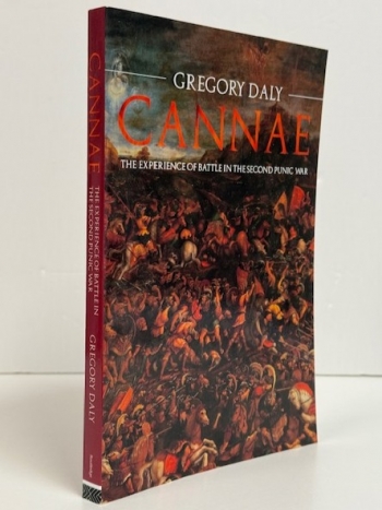 Cannae : The Experience of Battle in the Second Punic War