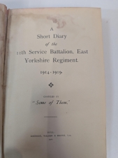A Short Diary of the 11th Service Battalion East Yorkshire Regiment 1914 to 1919 - click to enlarge A Short Diary of the 11th Service Battalion East Yorkshire Regiment 1914 to 1919