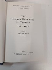 The Chamber Order Book of Worcester 1602–1650 : Worcestershire Historical Society, New Series, Volume 8 - click to enlarge The Chamber Order Book of Worcester 1602–1650 : Worcestershire Historical Society, New Series, Volume 8