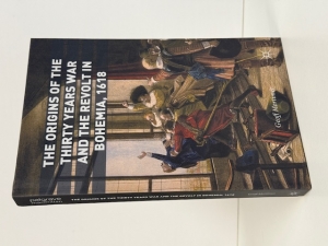 The Origins of the Thirty Years War and the Revolt in Bohemia, 1618 - click to enlarge The Origins of the Thirty Years War and the Revolt in Bohemia, 1618