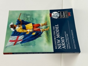 Reconstructing the New Model Army : Volume 1: Regimental Lists April 1645 to May 1649 - click to enlarge Reconstructing the New Model Army : Volume 1: Regimental Lists April 1645 to May 1649
