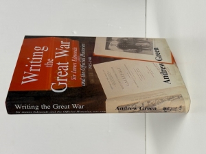 Writing the Great War : Sir James Edmonds and the Official Histories, 1915–1948 - click to enlarge Writing the Great War : Sir James Edmonds and the Official Histories, 1915–1948