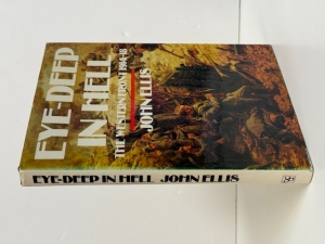 Eye-Deep in Hell : The Western Front 1914–1918 - click to enlarge Eye-Deep in Hell : The Western Front 1914–1918