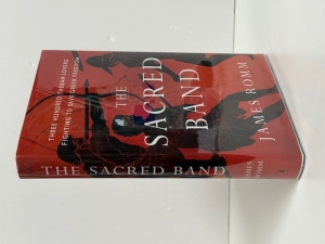 The Sacred Band : Three Hundred Theban Lovers Fighting to Save Greek Freedom - click to enlarge The Sacred Band : Three Hundred Theban Lovers Fighting to Save Greek Freedom