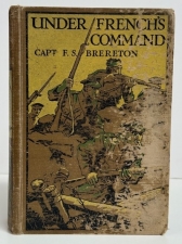 Under French’s Command : A Story of the Western Front Under French’s Command : A Story of the Western Front