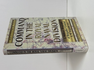 Command in the Royal Naval Division : A Military Biography of Brigadier General A. M. Asquith DSO - click to enlarge Command in the Royal Naval Division : A Military Biography of Brigadier General A. M. Asquith DSO