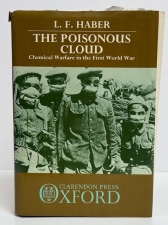 The Poisonous Cloud : Chemical Warfare in the First World War - click to enlarge The Poisonous Cloud : Chemical Warfare in the First World War