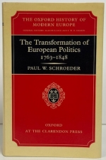 The Transformation of European Politics 1763–1848 The Transformation of European Politics 1763–1848