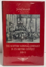 The Scottish National Covenant in its British Context 1638–51 The Scottish National Covenant in its British Context 1638–51