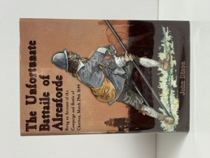 The Unfortunate Battaile of Alresford : Being an Account of the Campaign and Battle of Cheriton, March 29th 1644 - click to enlarge The Unfortunate Battaile of Alresford : Being an Account of the Campaign and Battle of Cheriton, March 29th 1644