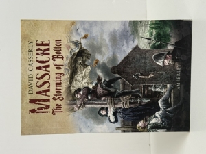 Massacre : The Storming of Bolton - click to enlarge Massacre : The Storming of Bolton
