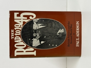 The Road to 1945 : British Politics and the Second World War - click to enlarge The Road to 1945 : British Politics and the Second World War