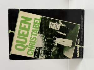 Queen Christabel : A Biography of Christabel Pankhurst