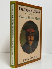 Far from a Donkey : The Life of General Sir Ivor Maxse