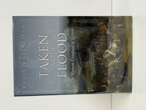 Taken at the flood : The Roman Conquest of Greece - click to enlarge Taken at the flood : The Roman Conquest of Greece