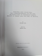 Building and Collecting : The Correspondence on Art and Architecture of Frederick Hervey, Bishop of Derry and 4th Earl of Bristol