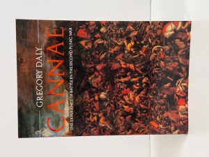 Cannae : The Experience of Battle in the Second Punic War
