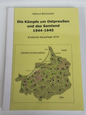 Die Kampfe um Ostpreuben und das Samland 1944–1945 : Erweiterte Neuauflage 2014 - click to enlarge Die Kampfe um Ostpreuben und das Samland 1944–1945 : Erweiterte Neuauflage 2014