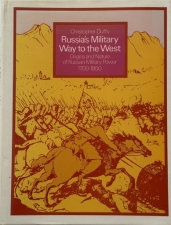 Russia's Military Way to the West : Origins and Nature of Russian Military Power, 1700�1800