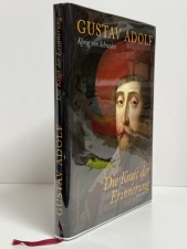 Gustav Adolf, Konig von Schweden : Die Kraft der Erinnerung 16322007 - click to enlarge Gustav Adolf, Konig von Schweden : Die Kraft der Erinnerung 16322007