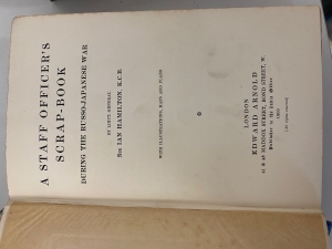A Staff Officer�s Scrap-Book During the Russo-Japanese War : Complete in two volumes, with illustrations, maps and plans