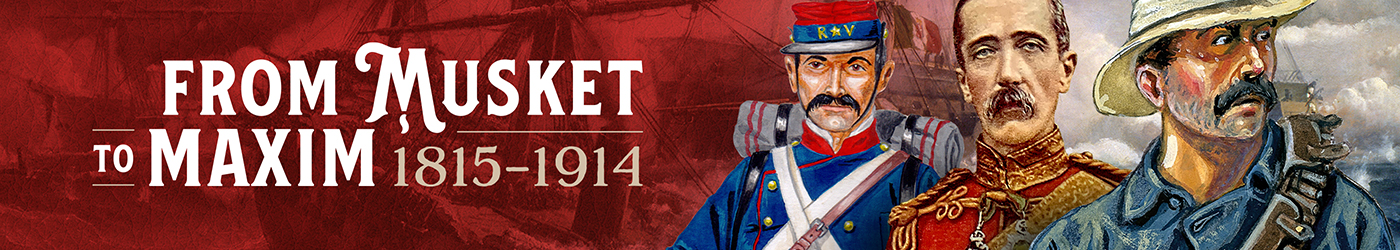 From Musket to Maxim 1815-1914